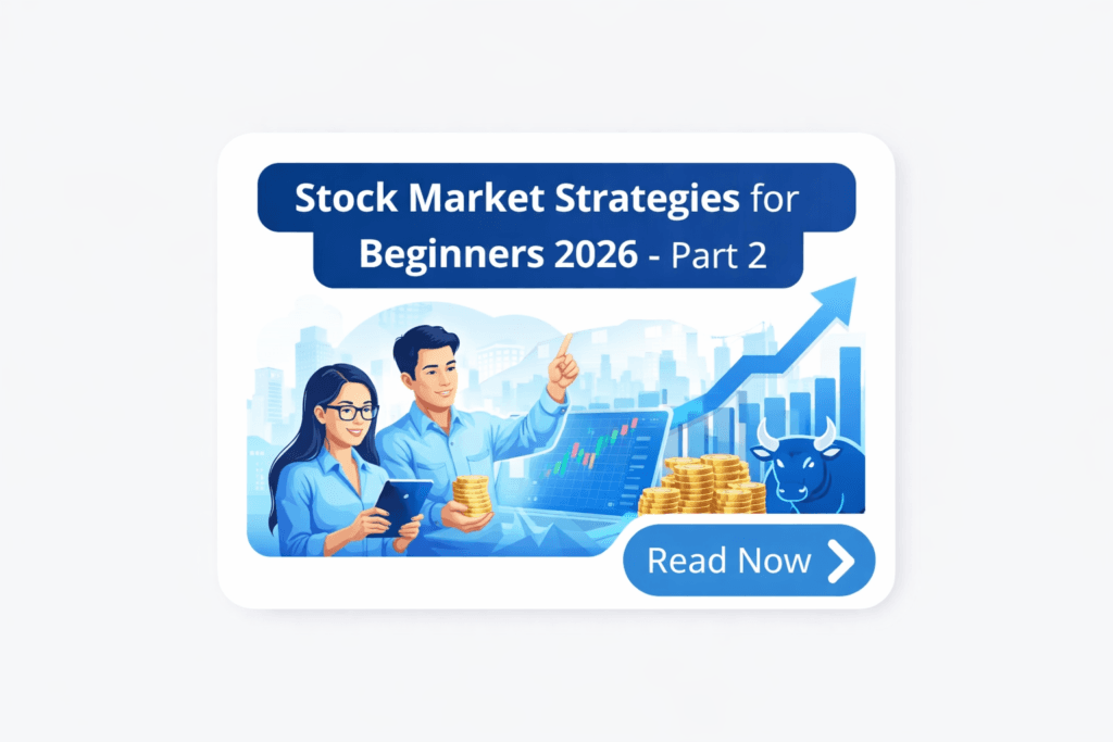 Stock Market Strategies for Beginners 2026 – Part 2
